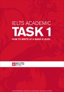 کتاب IELTS Academic Task 1 - How To Write At A Band 9 Level سال انتشار (2013)