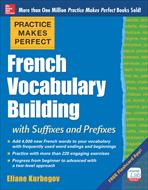 کتاب آموزش زبان فرانسوی French Vocabulary Building with Suffixes and Prefixes