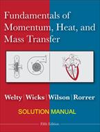 حل تمرین کتاب اصول اندازه حرکت حرارت و انتقال جرم Welty - ویرایش پنجم