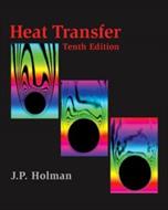 حل تمرین کتاب انتقال حرارت هولمن – ویرایش دهم