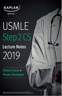 کتاب USMLE Step 2 CS Lecture Notes 2019 Patient Cases + Proven Strategies - ویرایش سوم